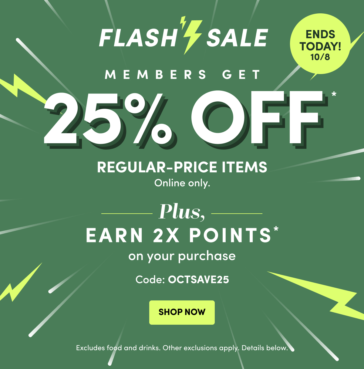 Members Get 25% OFF Code: OCTSAVE25 SHOP NOW