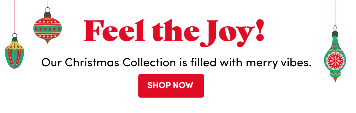 Feel the Joy! SHOP NOW