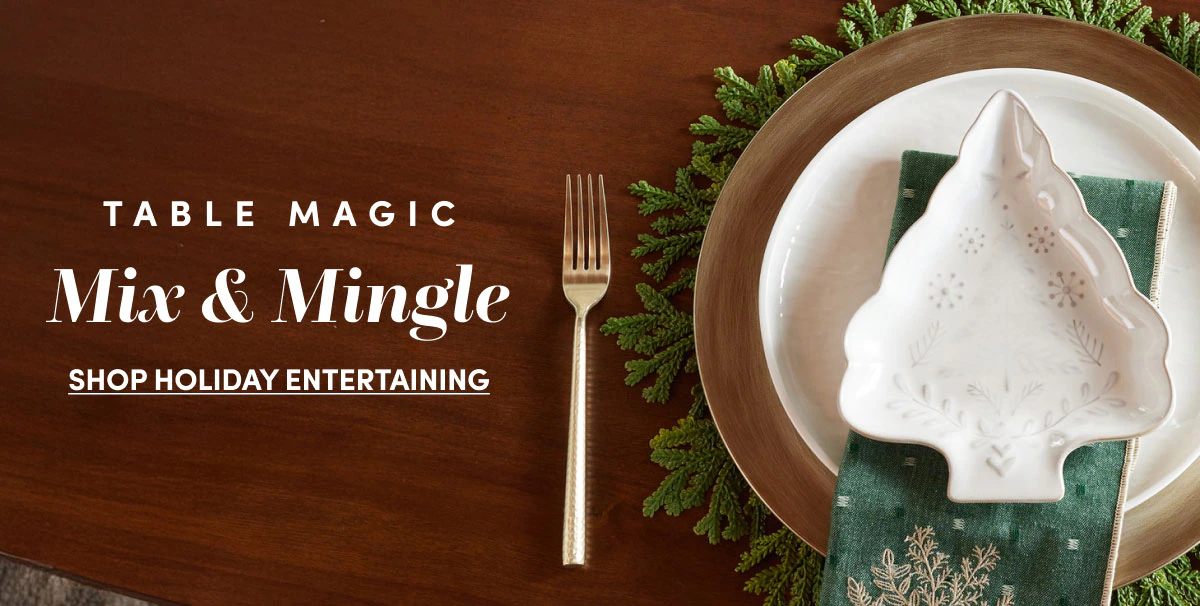 SHOP HOLIDAY ENTERTAINING