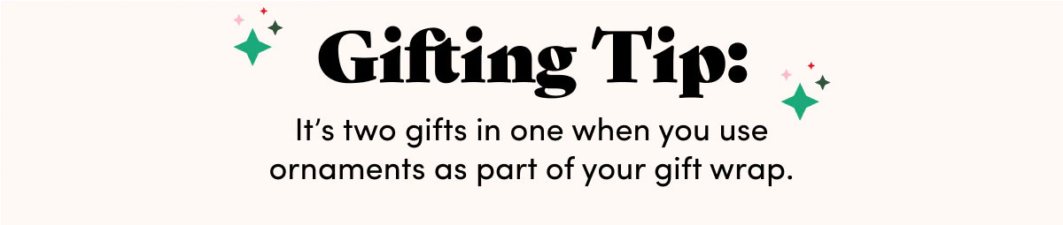 Gifting Tips