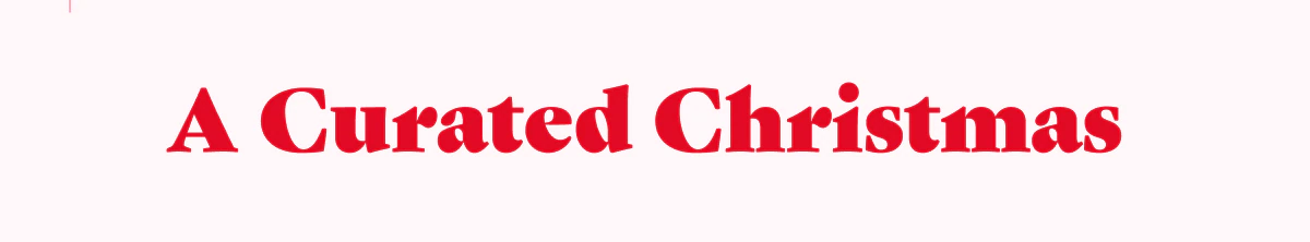 A Curated Christmas