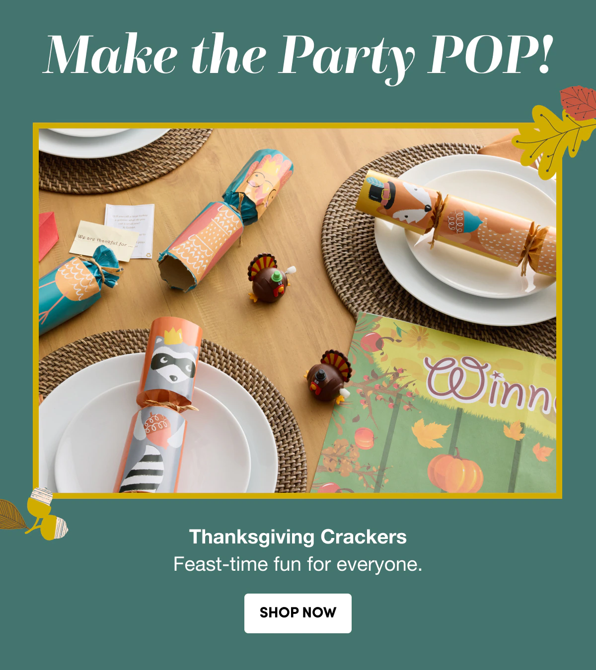 Make the Party POP! SHOP NOW