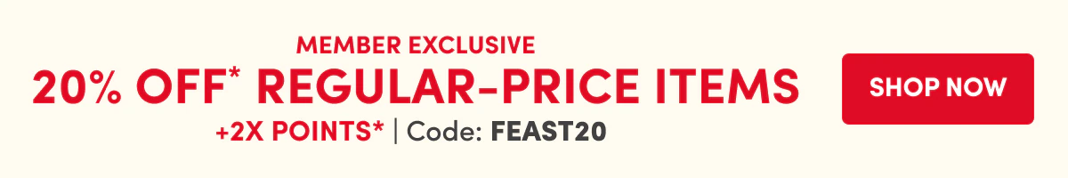 Member Exclusive Code: FEAST20