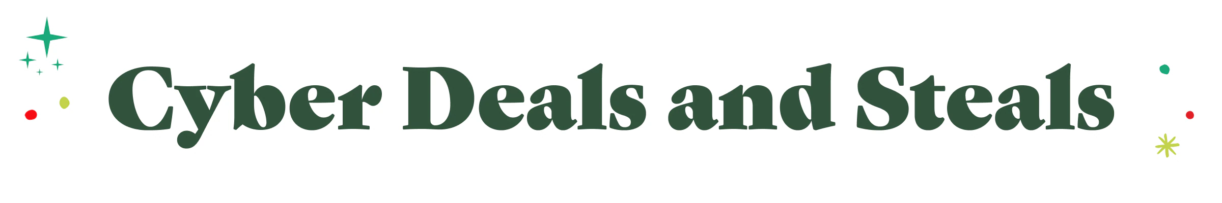 Cyber Deals and Steals