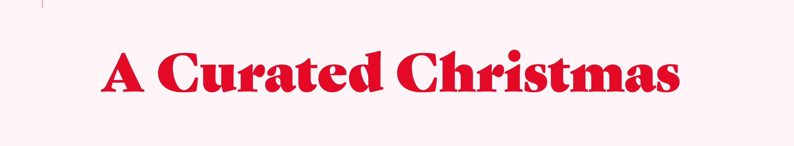 A Curated Christmas