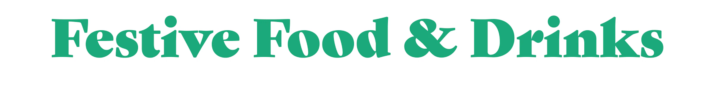 Festive Food & Drinks