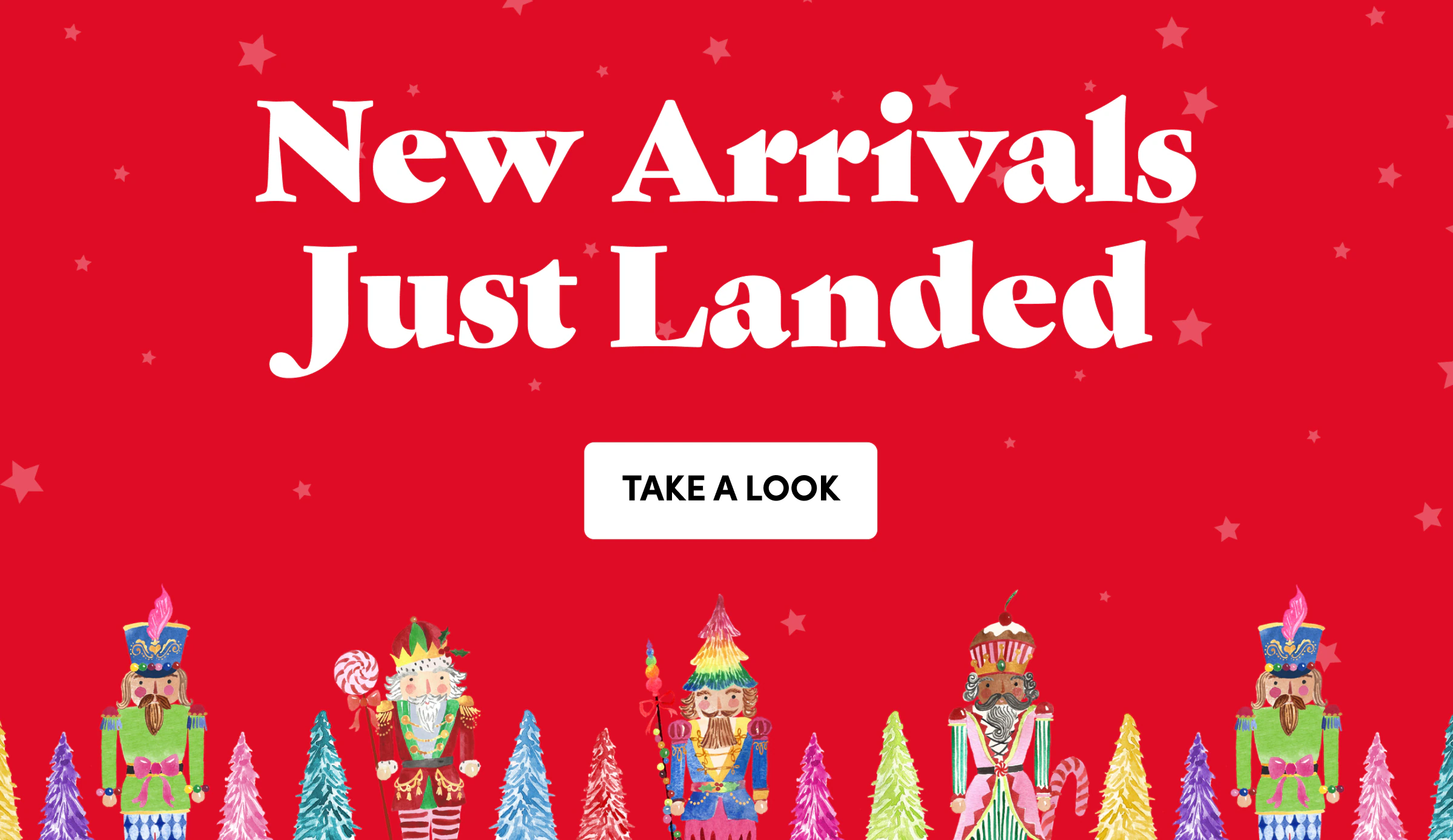 New Arrivals Just Landed