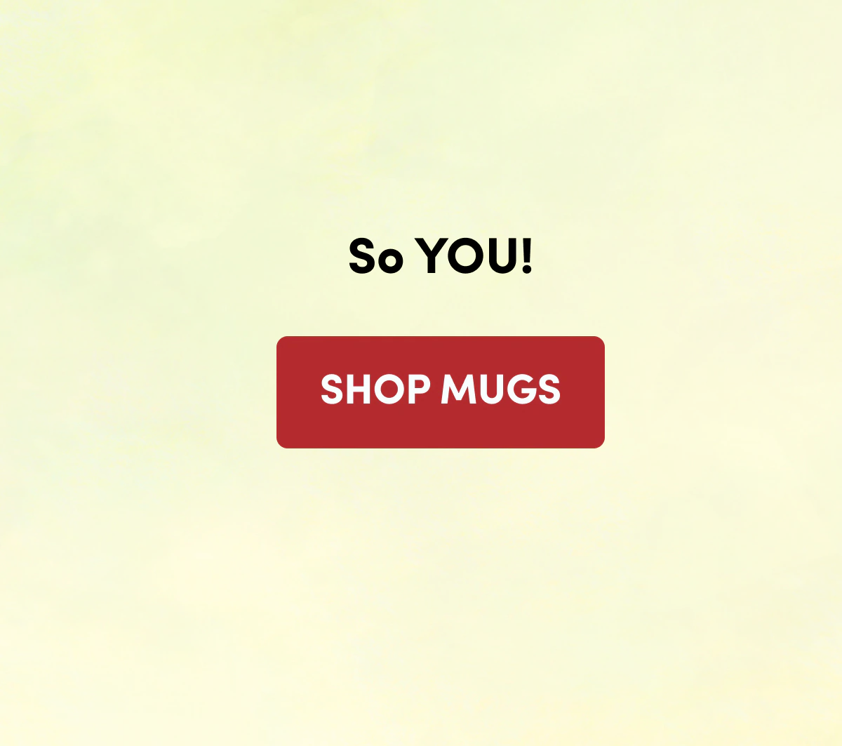 Shop Mugs