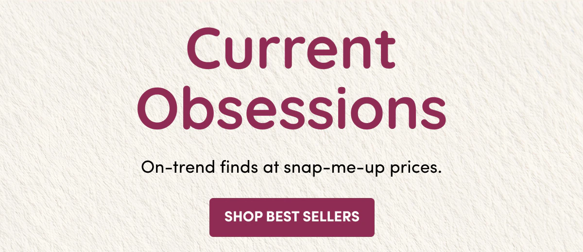 Current Obsessions