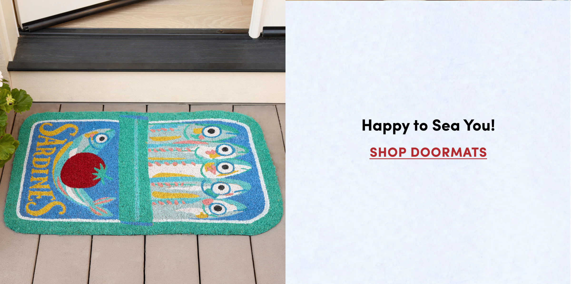 Happy to&nbsp;Sea&nbsp;You! Shop&nbsp;Doormats