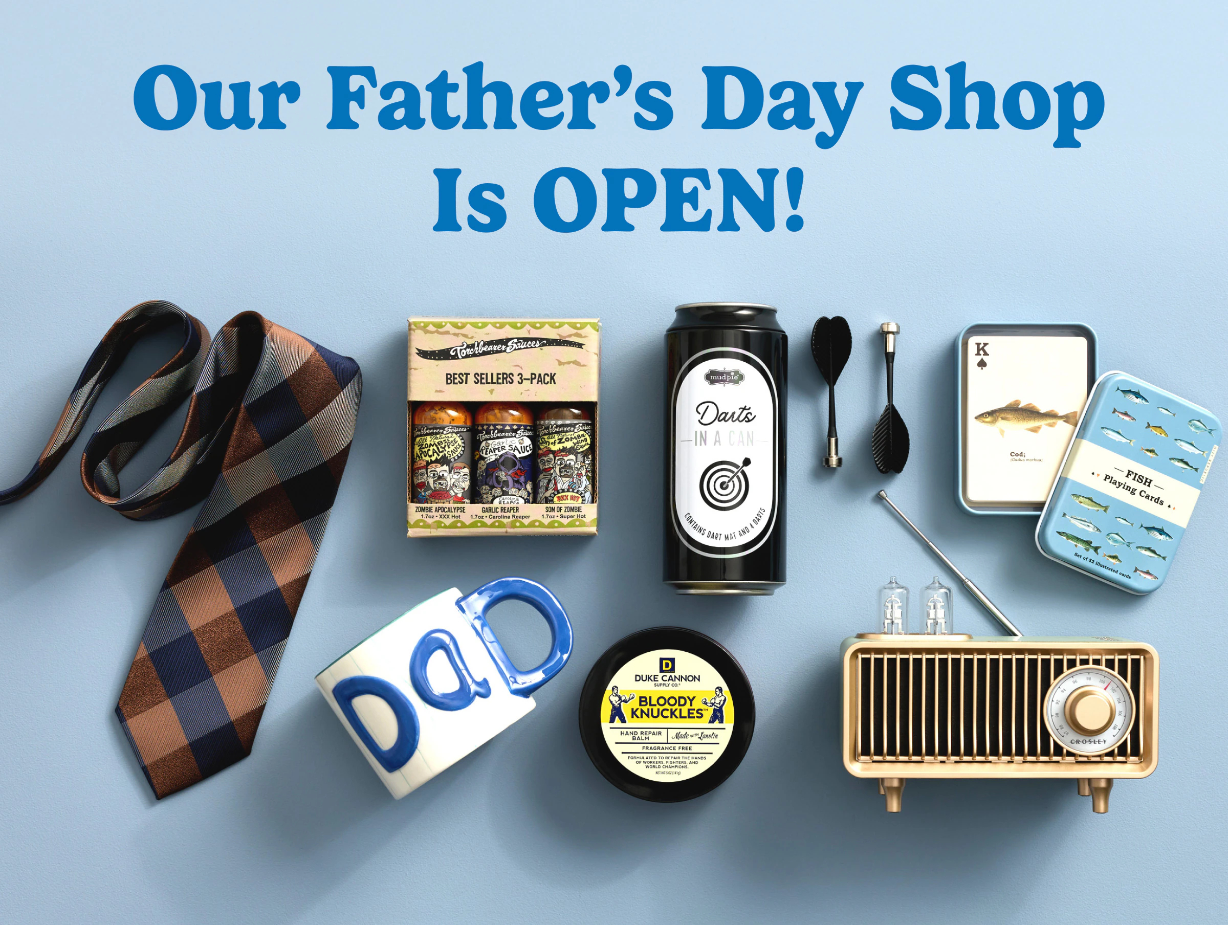 Our Father’s Day Shop Is OPEN!