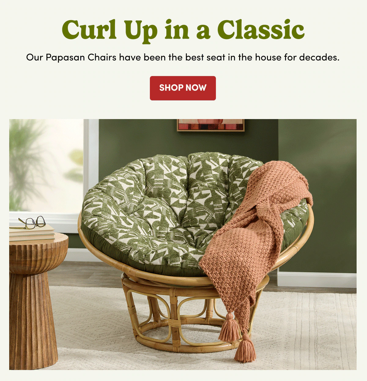 Curl Up In A Classic | Shop Now