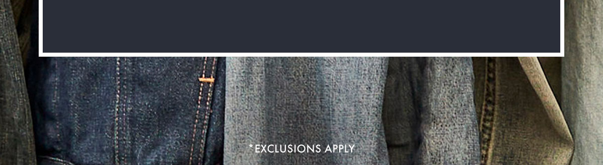 *Exclusions apply