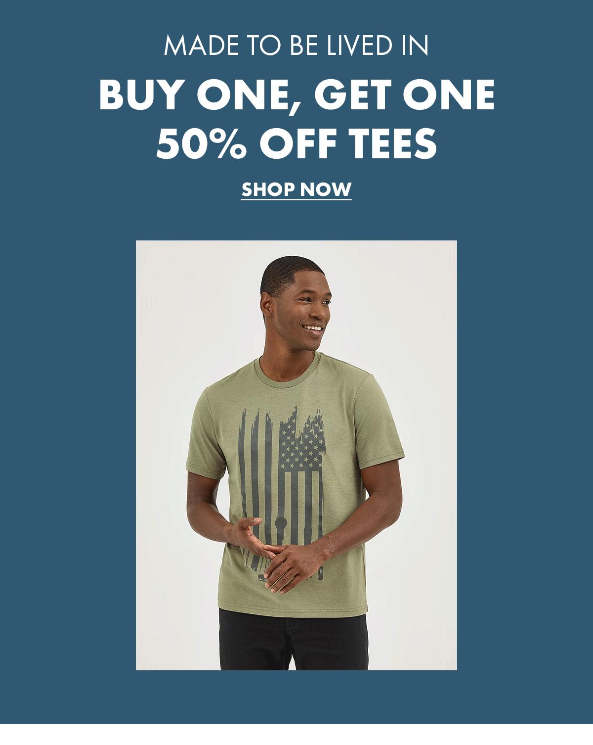 Made To Be Lived In Buy One, Get One 50% Off Tees Shop Now
