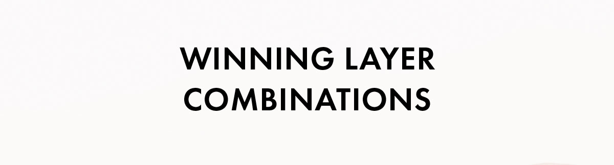 Winning Layer Combinations