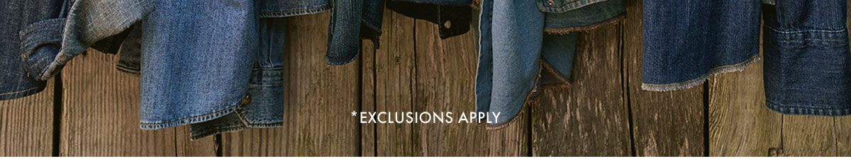 *Exclusions Apply