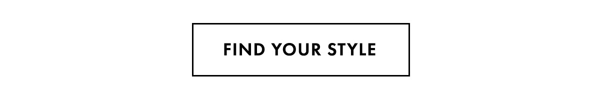 Find Your Style