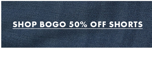 Shop BOGO 50% Off Shorts