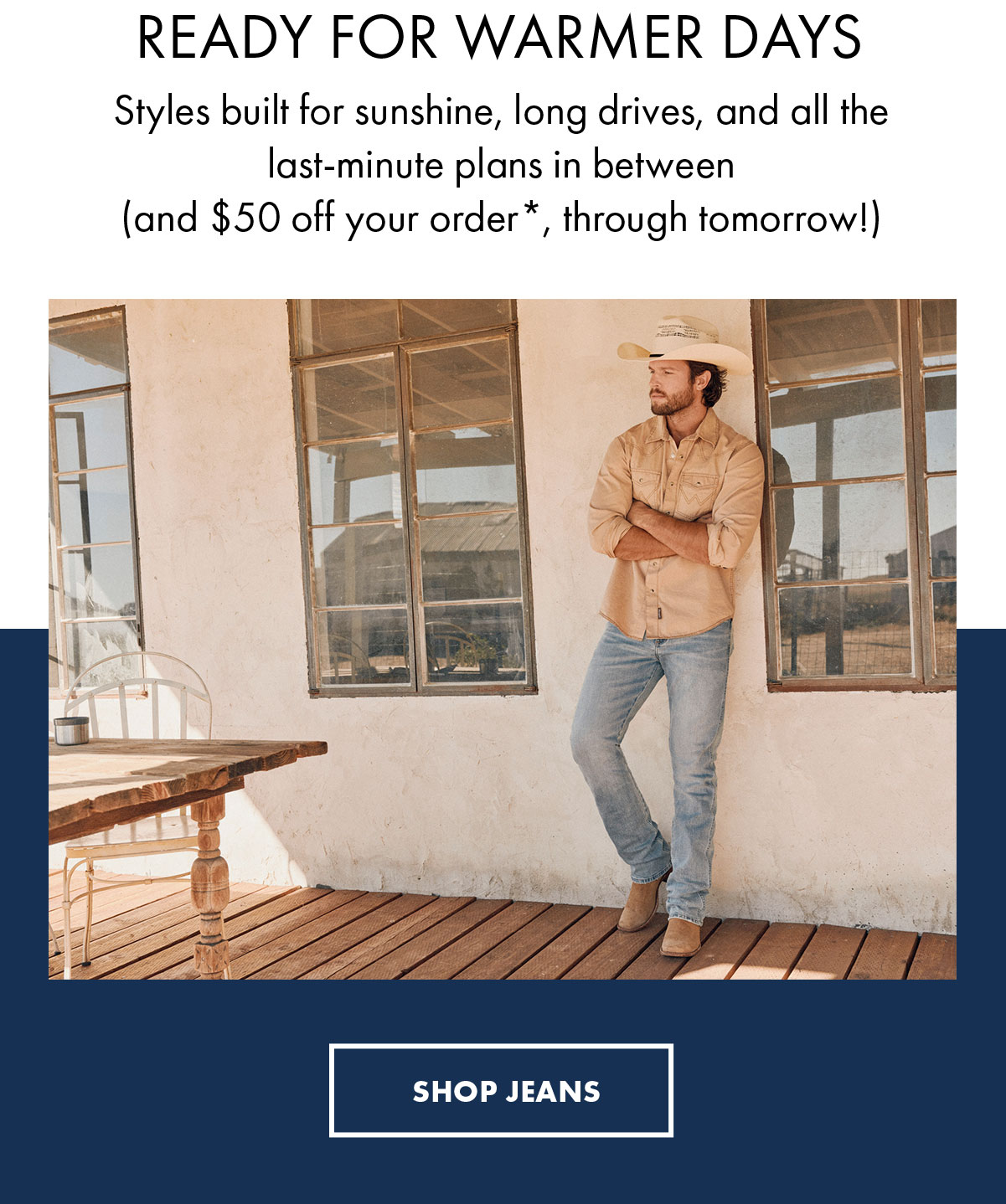 Ready for Warmer Days Styles built for sunshine, long drives, and all the last‑minute plans in between (and $50 off your order*, through tomorrow!) Shop Jeans