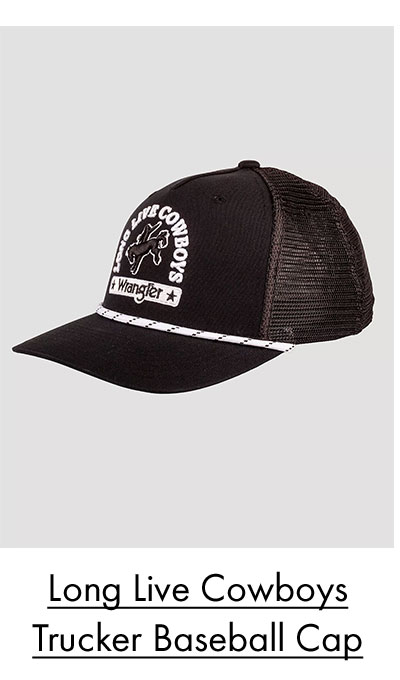Long live cowboys trucker baseball cap