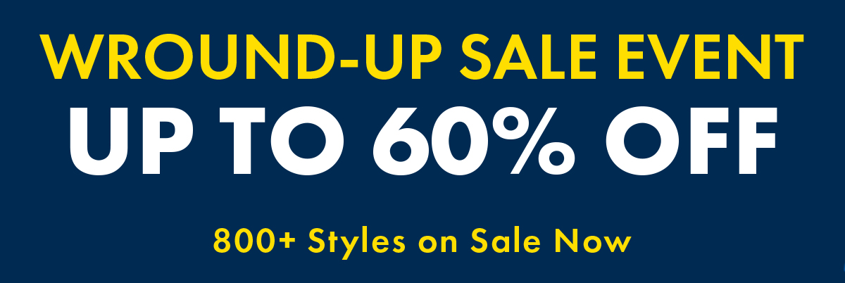 Wround-up sale event up to 60% off