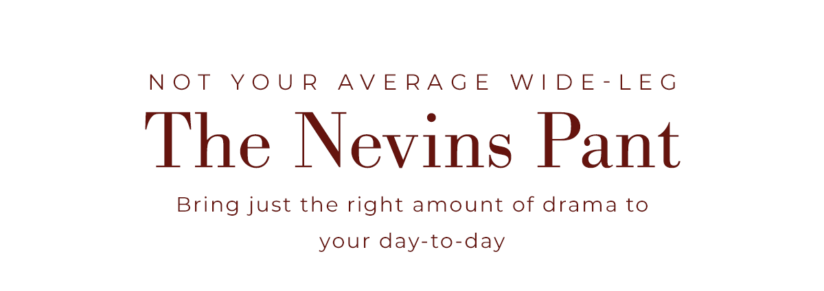 The Nevins Pant