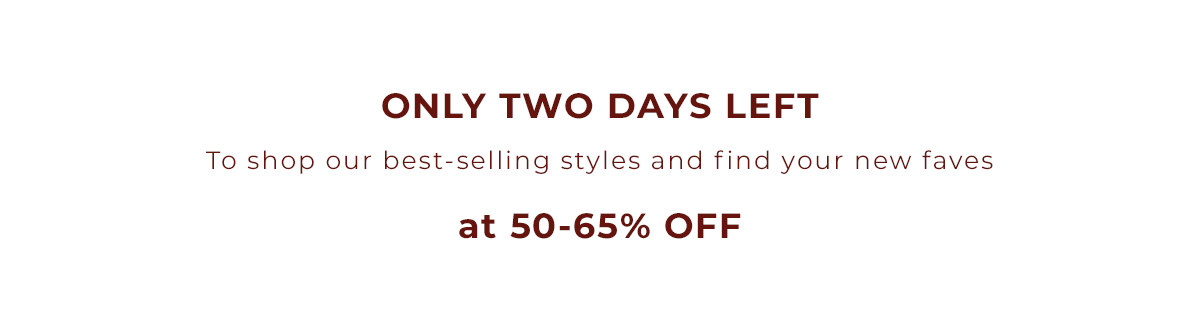 Only Two Days Left