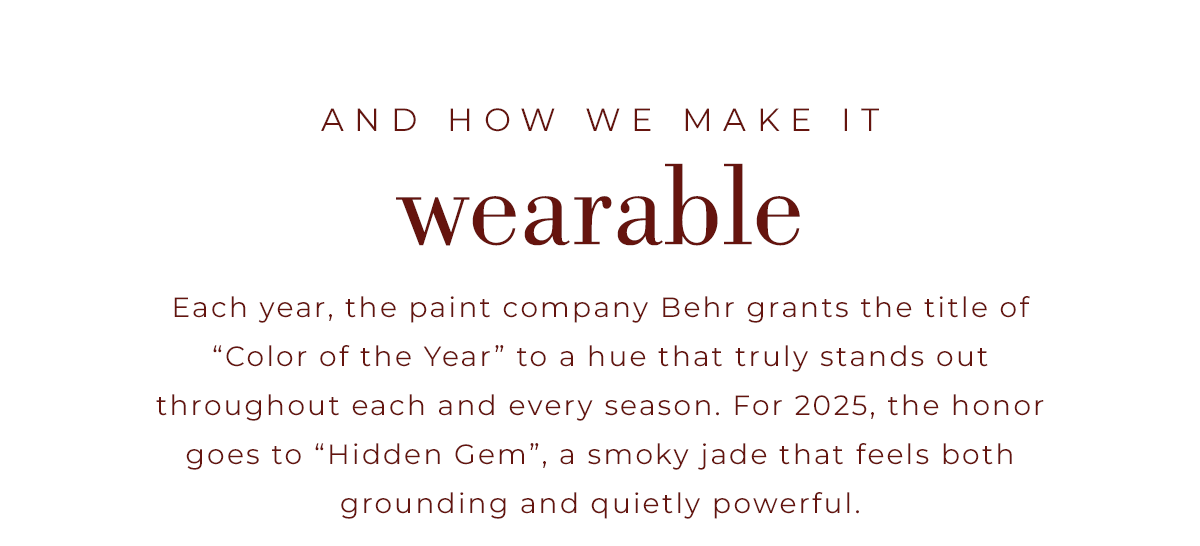and how we make it wearable
