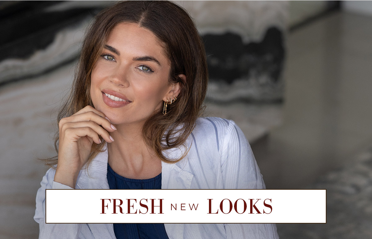 Fresh New Looks