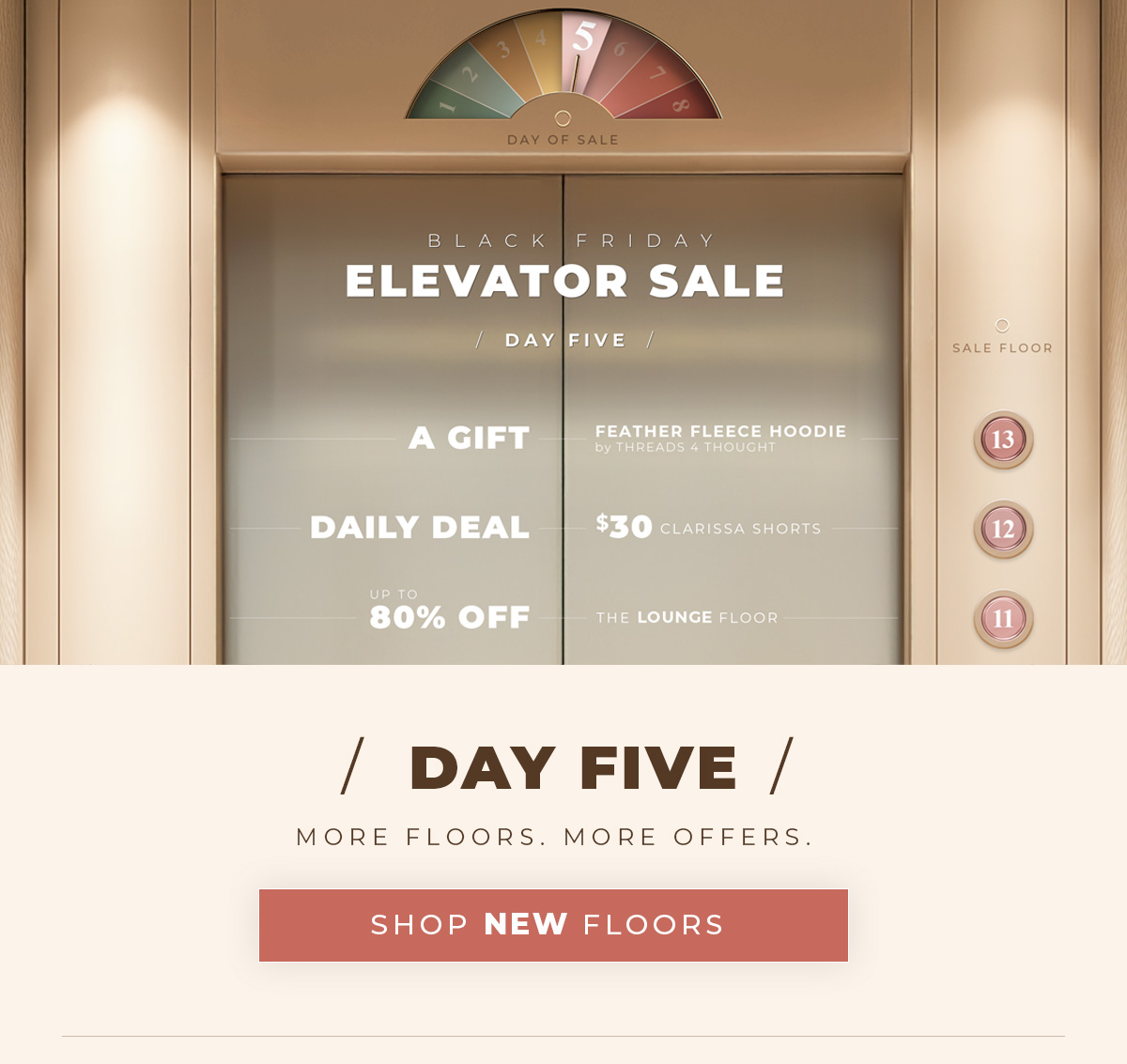 Elevator Sale / DAY FIVE /
