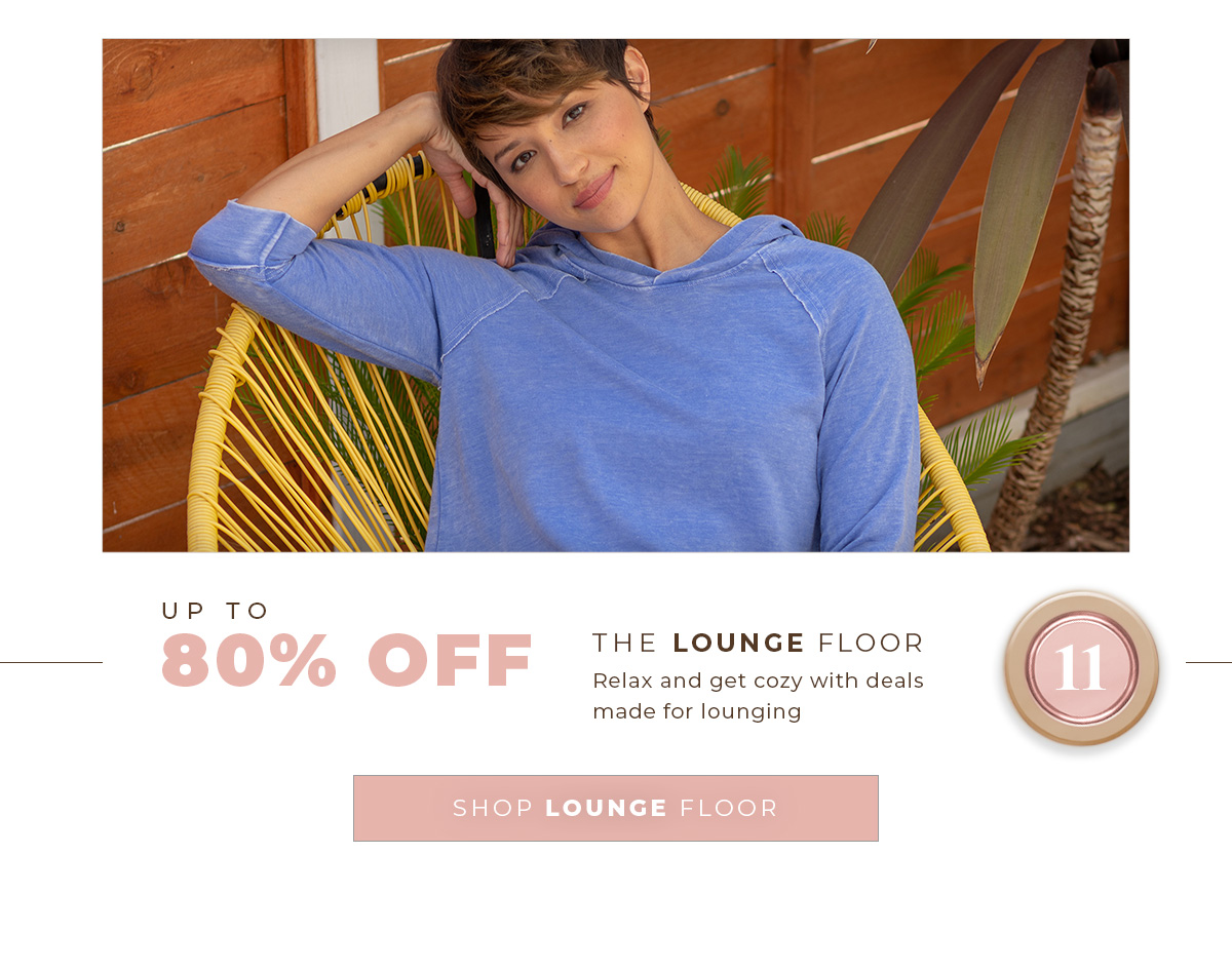 Floor 11 / up to 80% OFF: The Lounge Floor