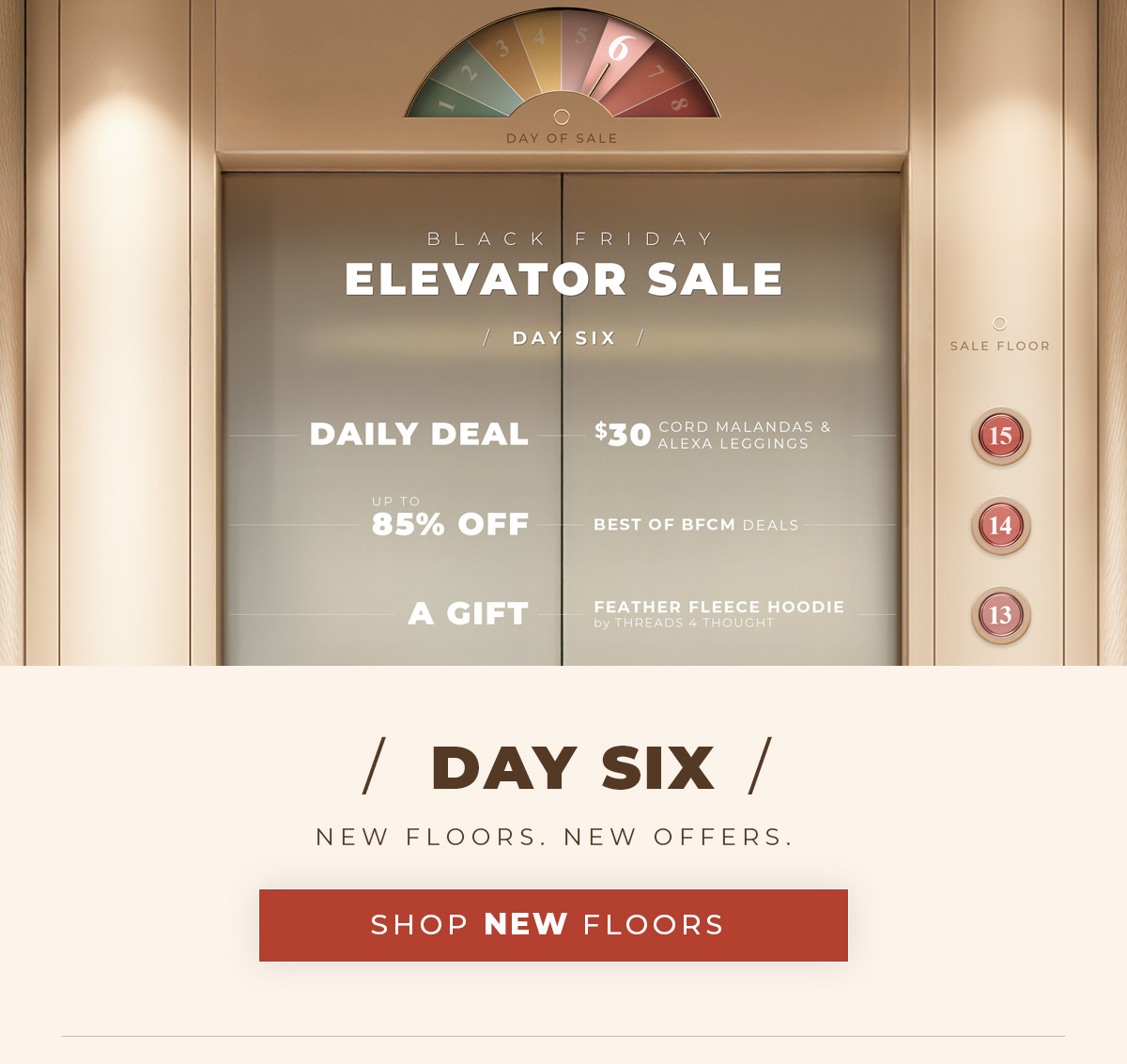 Elevator Sale / DAY SIX /
