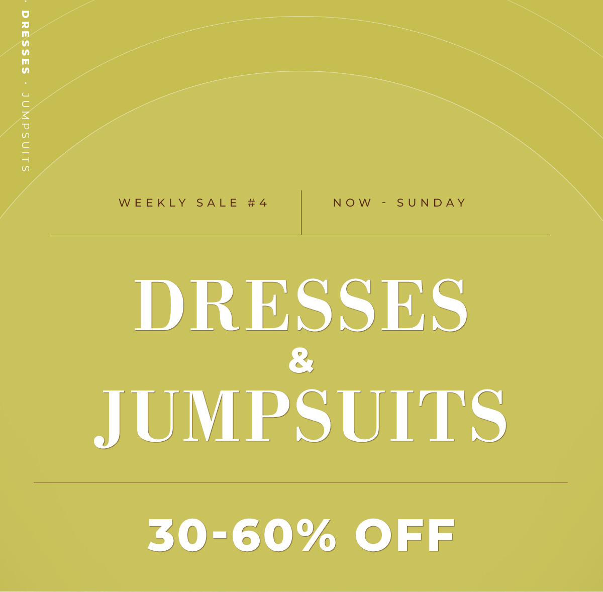 30-60% OFF Dresses & Jumpsuits. Starts Now!