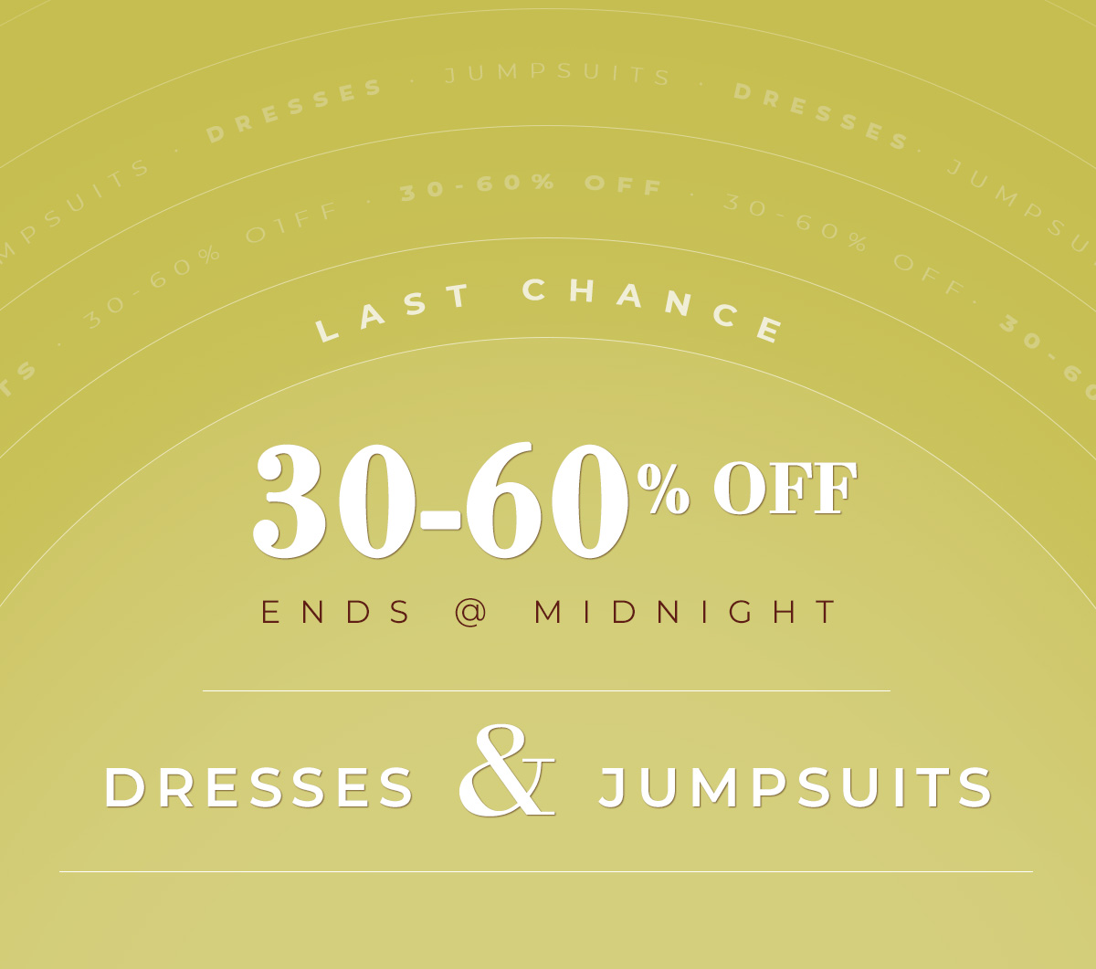 30-60% OFF Dresses & Jumpsuits. Ends @ Midnight!