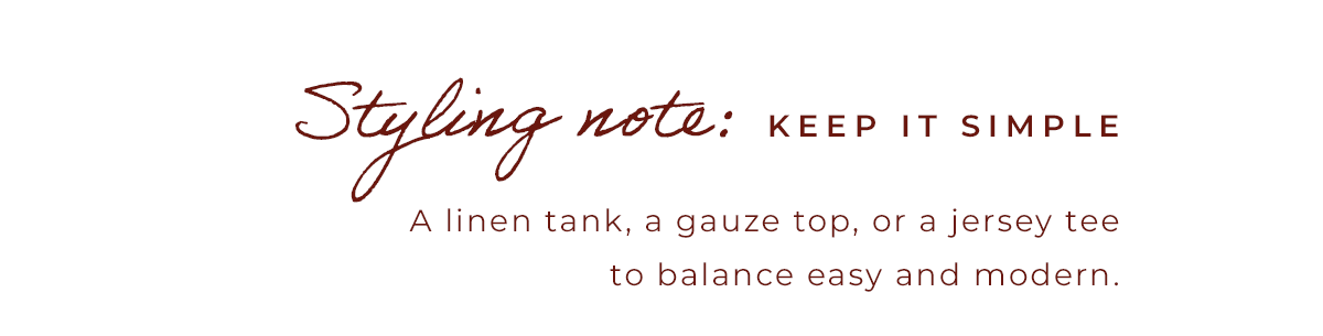 Styling note: Keep is simple