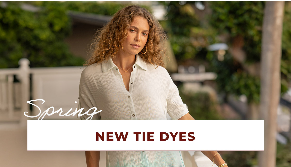 Spring New Tie Dyes