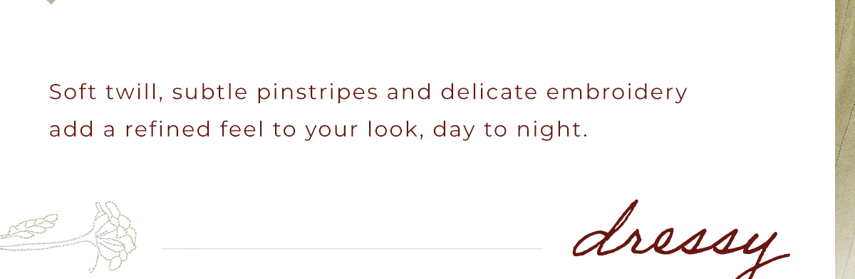 Add a refined feel to your look