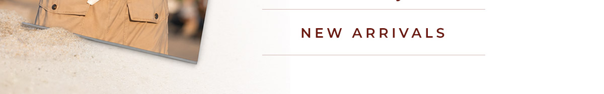 New Summer Arrivals