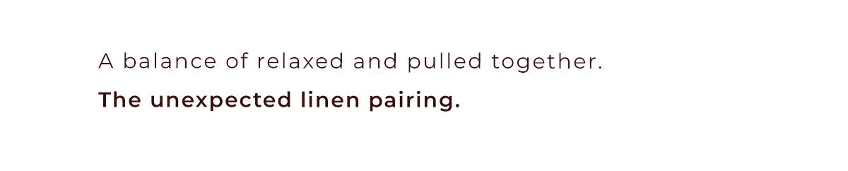 A balance of relaxed and pulled together