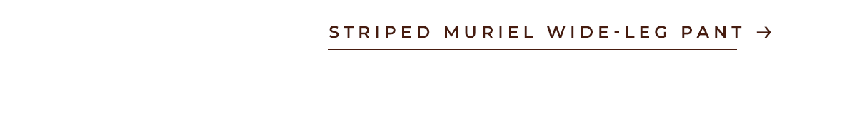 Muriel Wide-Leg Pant