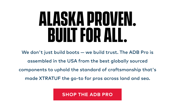 Alaska Proven. Built for All
