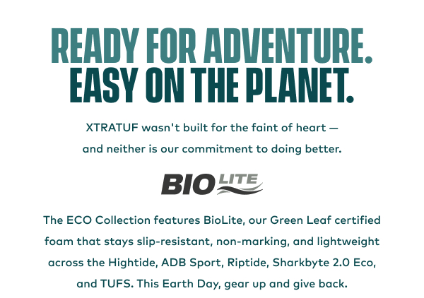 Ready for Adventure. Easy on the Planet