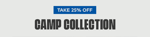 Take 25% off Camp Collection 