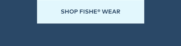 Shop Fishewear