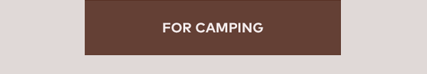 For Camping