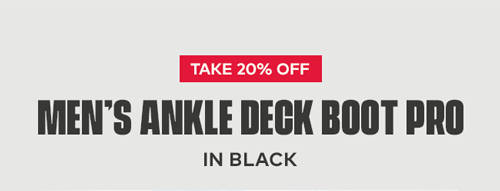 Take 20% off Men's Ankle Deck Boot Pro in Black Take 20% off Men's Ankle Deck Boot Pro in Black