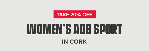 Take 20% off Women's ADB Sport in Cork Take 20% off Women's ADB Sport in Cork