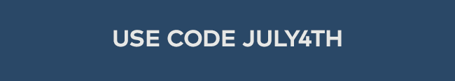 Use code JULY4TH