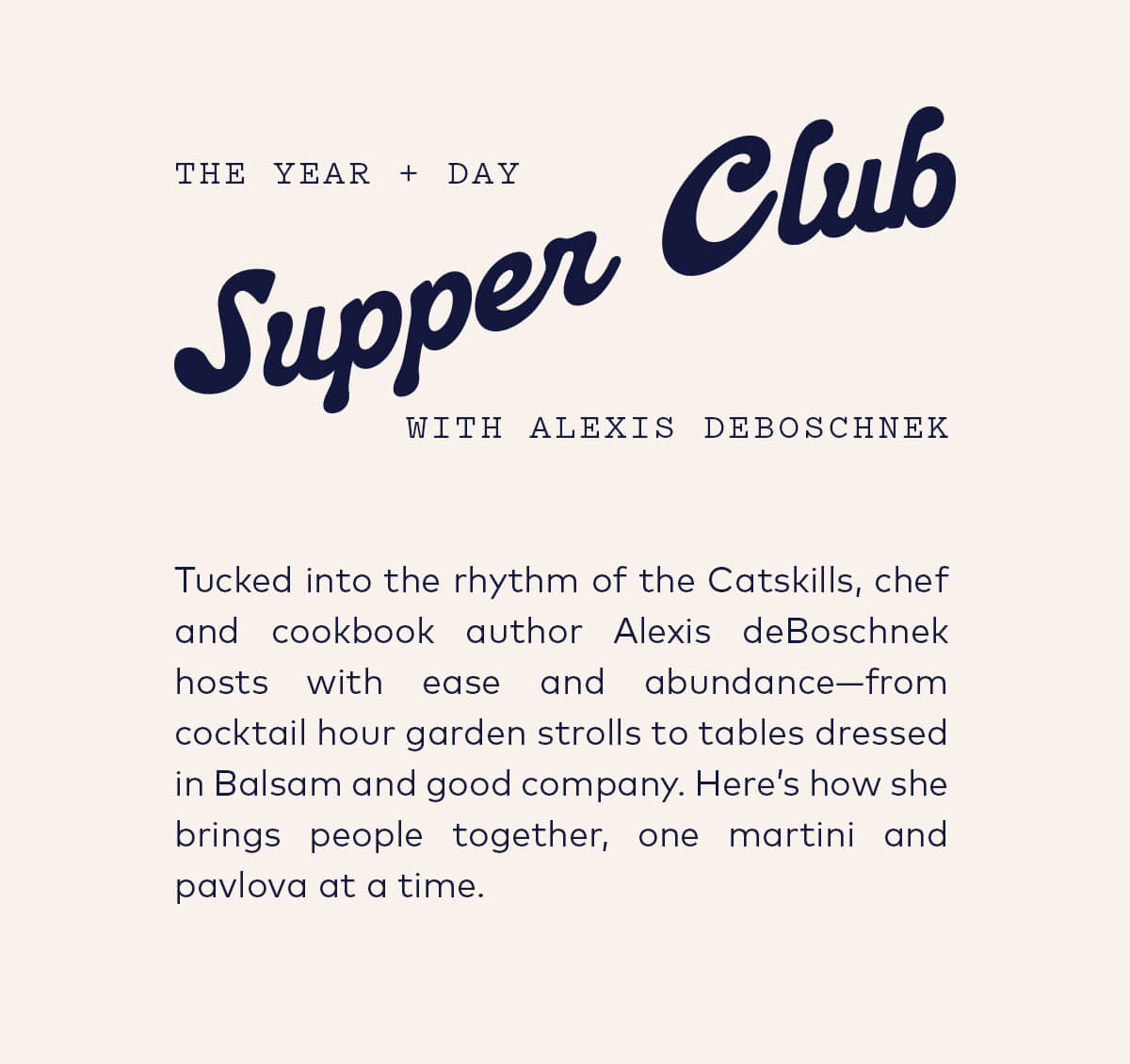 The Year + Day Supper Club