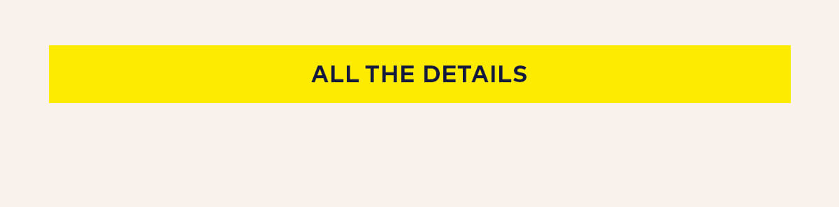 All the details